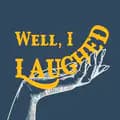 Well, I Laughed Podcast-wellilaughed