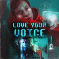 Love your voice🦋-love_your_voiice