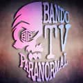 Bando Tv Paranormal-bandotvparanormal