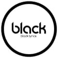 Black Lyrics <3-black_lyrics3