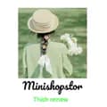 Minishopstor🌷 thích review 🌷-minishopstor