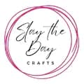 Slay the Day Crafts-slaythedaycrafts