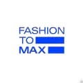 FASHION TO MAX-fashiontomax