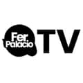 Fer Palacio TV-ferpalaciotv