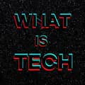 WHAT IS TECH-whatistech